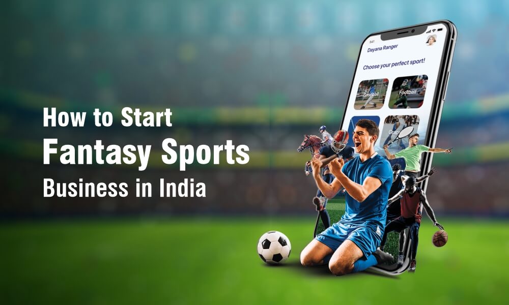 Meta Title: How to Start Fantasy Sports Business in India