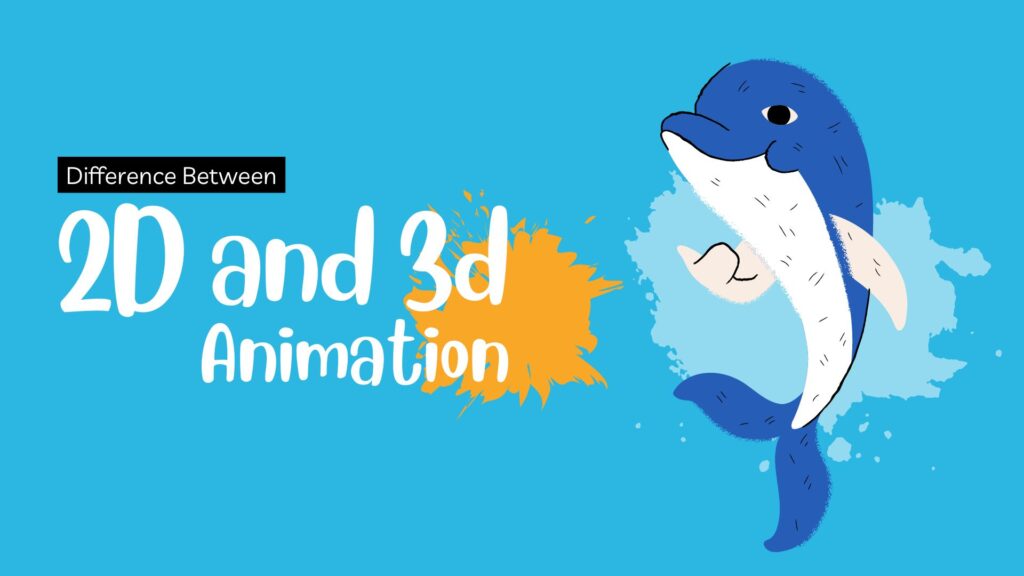 2D and 3d Animation