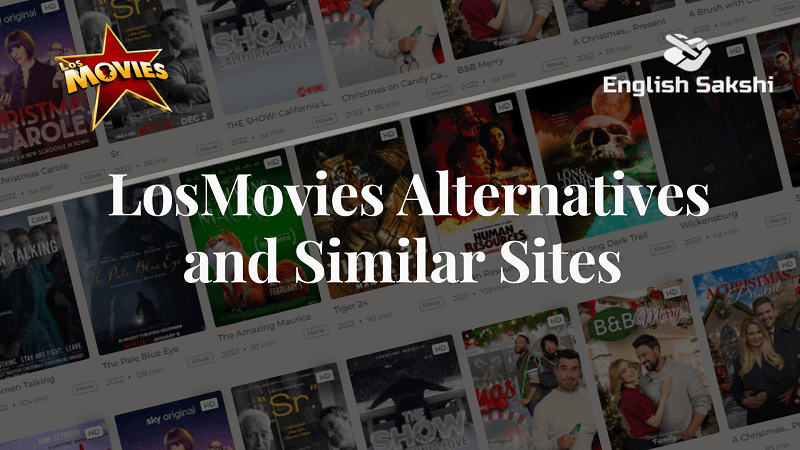 15 LosMovies Alternatives and Similar Sites {2022 Updated}