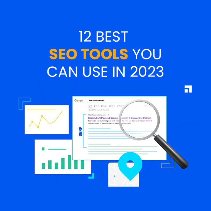 12 Best Seo Tools You Can Use In 2023